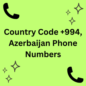 country code +994, azerbaijan phone numbers