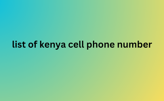 list of kenya cell phone number