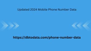 Updated 2024 Mobile Phone Number Data