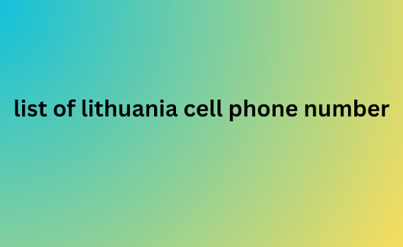 list of lithuania cell phone number