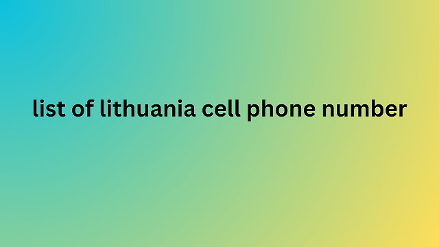 list of lithuania cell phone number