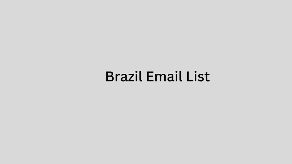 Brazil Email List